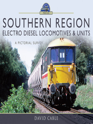 cover image of Southern Region Electro Diesel Locomotives and Units
